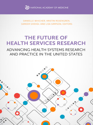 cover image of The Future of Health Services Research